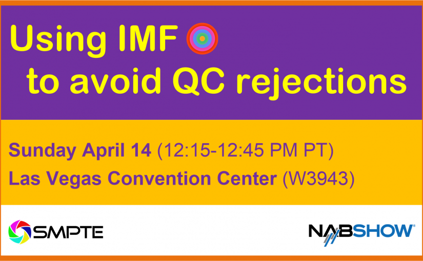 NAB 2024 panel: Leveraging IMF to avoid QC rejections